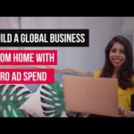 How to Build a Global Business from Home